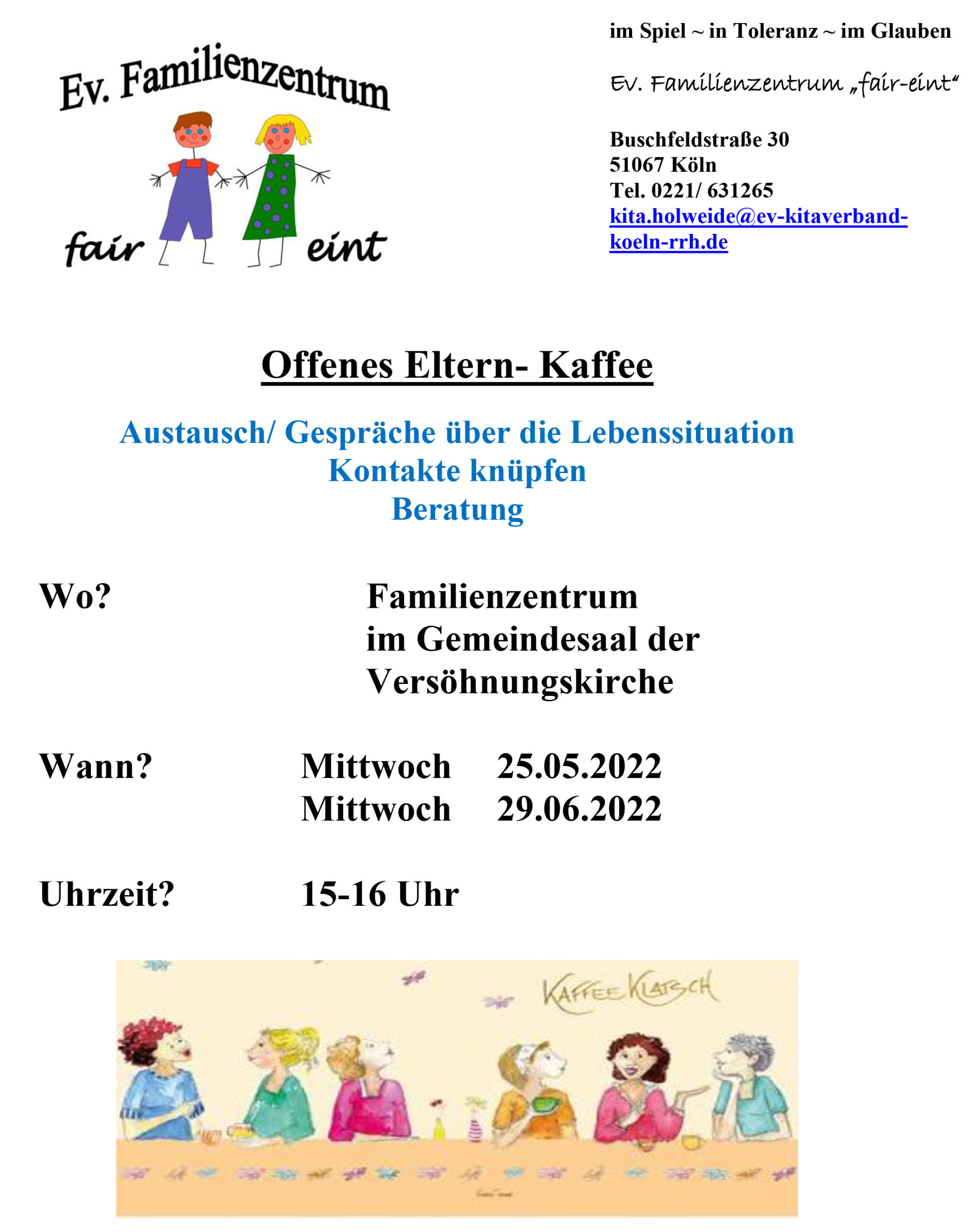 Read more about the article Offenes Eltern – Kaffee im Ev. Familienzentrum am 29.06.2022