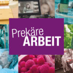 Prekäre Arbeit